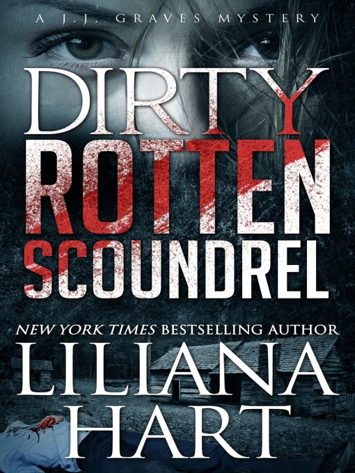 Title details for Dirty Rotten Scoundrel by Liliana Hart - Wait list